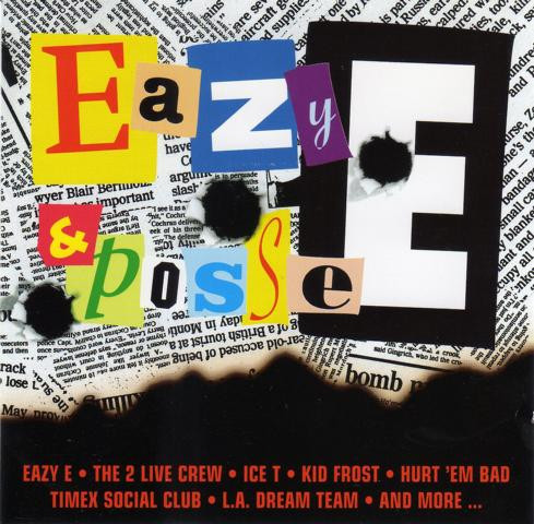 Eazy E & Posse