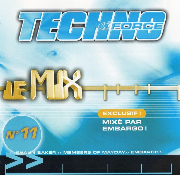 Techno Force N°11 - Le Mix