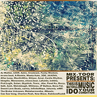 Mix-toor Presents: This Is Material Music.I Do Your Condition