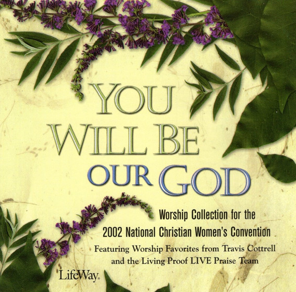 You Will Be Our God