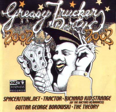 Greasy Truckers Party 2002-2003