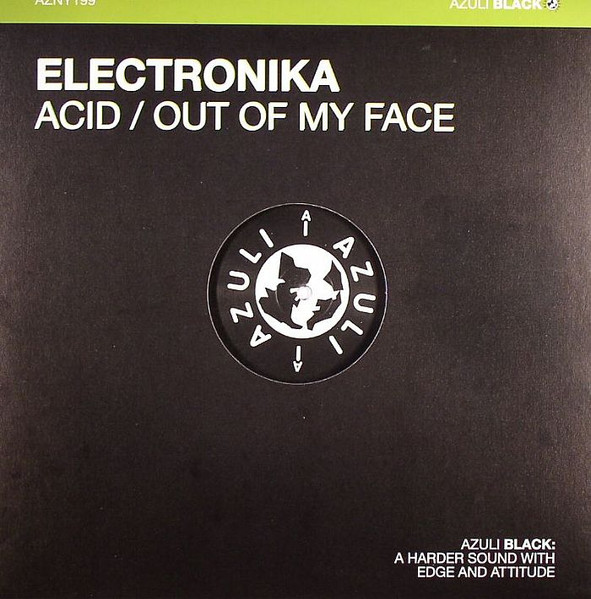 Acid / Out Of My Face