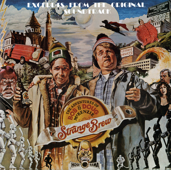 The Adventures Of Bob & Doug McKenzie In Strange Brew