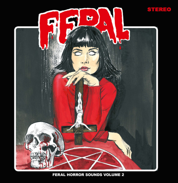 Feral Horror Sounds Volume 2