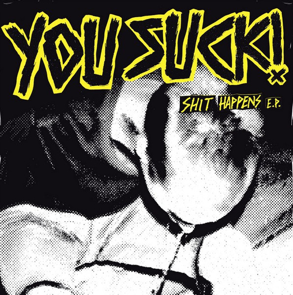 Shit Happens E.P.