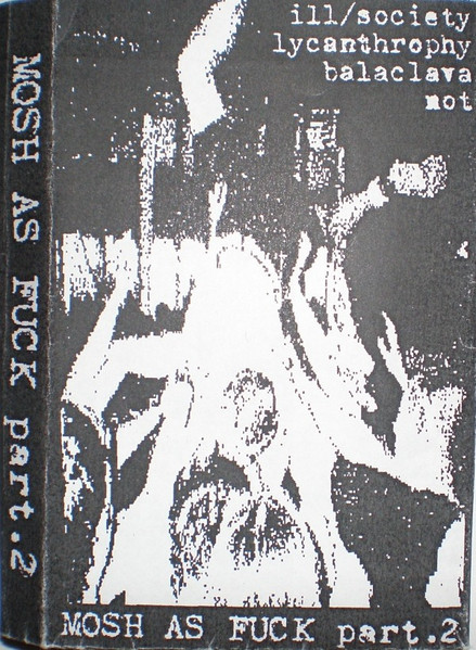 Mosh As Fuck Part.2
