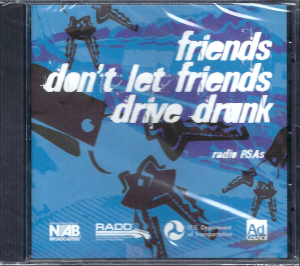 Friends Don't Let Friends Drive Drunk