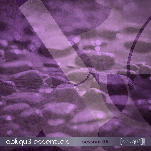 Obliqu3 Essentials - Session 06