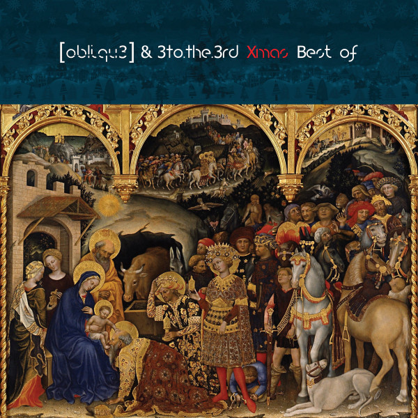 Obliqu3 & 3to.the.3rd Xmas Best Of