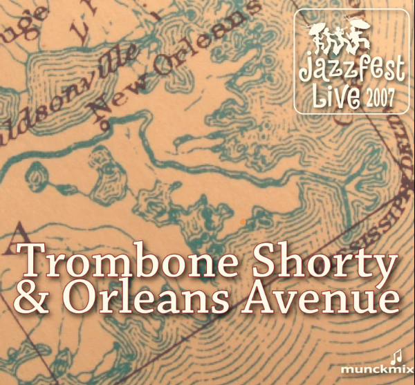 Recorded Live At The New Orleans Jazz & Heritage Festival