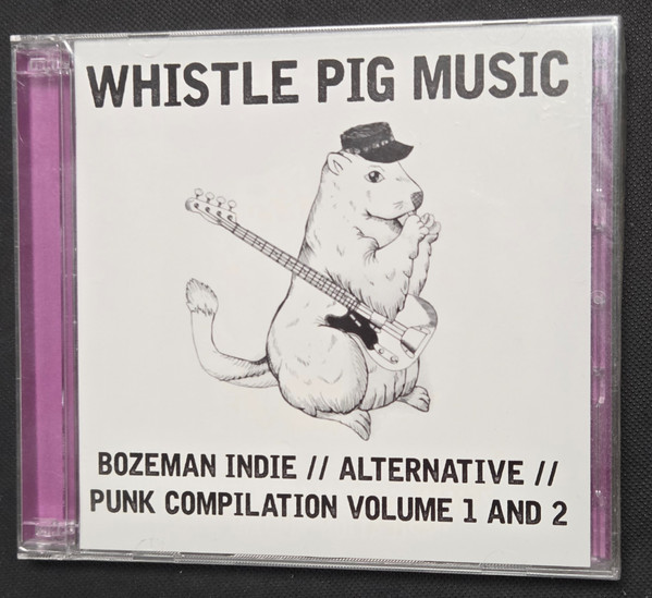 Whistle Pig Music Compilation 1 and 2