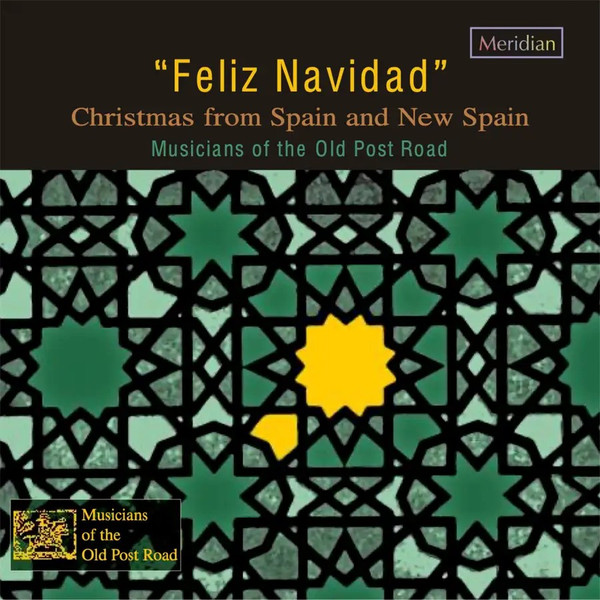 Feliz Navida (Christmas From Spain And New Spain)