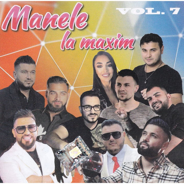 Manele la Maxim, Vol. 7