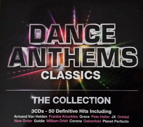 Dance Anthems Classics (The Collection)