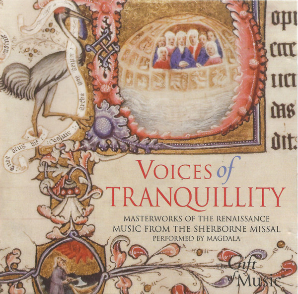 Voices Of Tranquility (Masterworks Of The Renaissance. Music From The Sherborne Missal) 