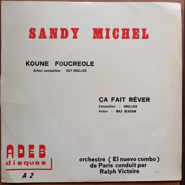 Koune Foucreole / Ça Fait Rêver