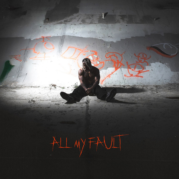 All My Fault