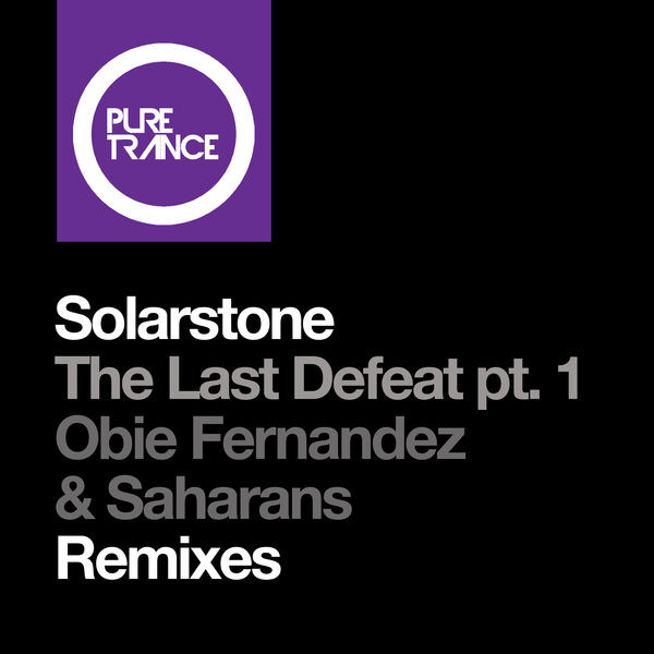The Last Defeat Pt. 1 (Obie Fernandez & Saharans Remixes)
