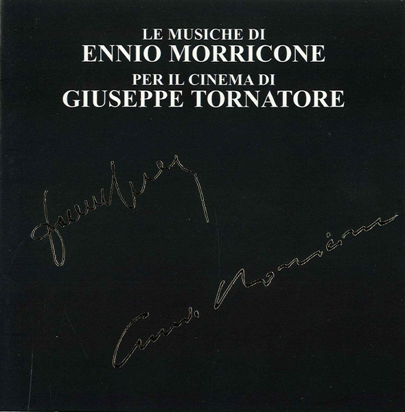 Le Musiche Di Ennio Morricone Per Il Cinema Di Giuseppe Tornatore