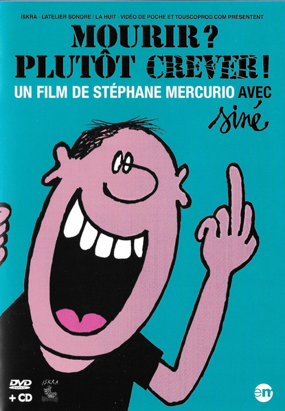 Mourir ? Plutôt Crever !