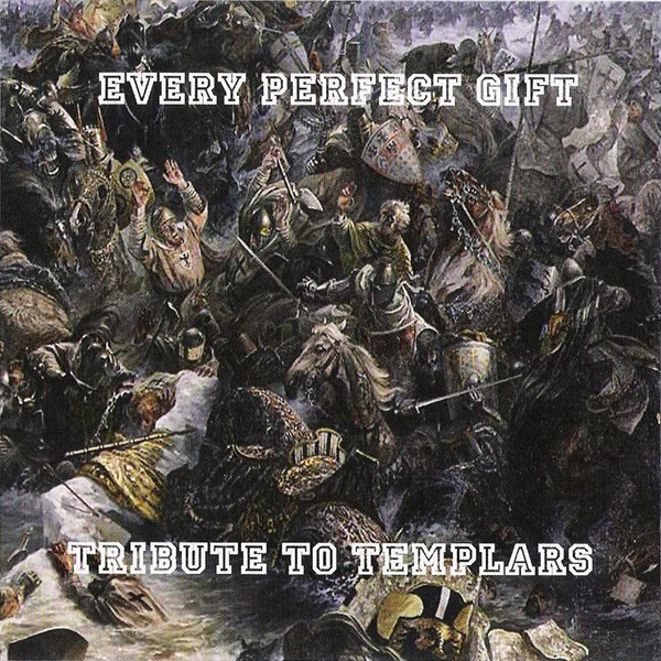 Every Perfect Gift - Tribute To Templars