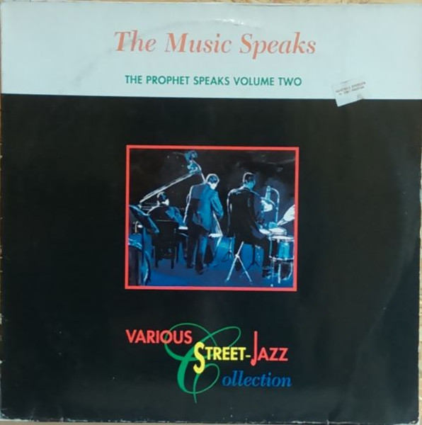 The Music Speaks (The Prophet Speaks Volume Two)
