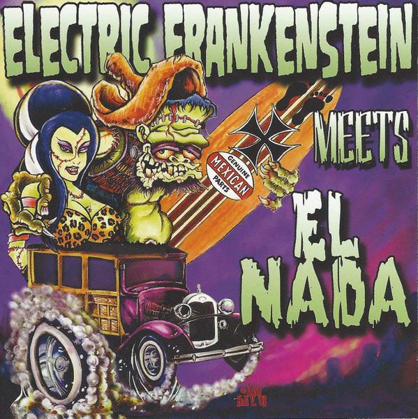 Electric Frankenstein Meets El Nada