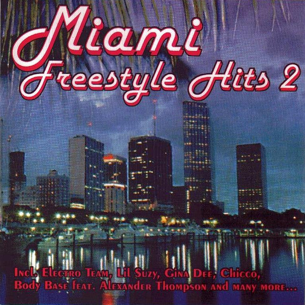 Miami Freestyle Hits 2
