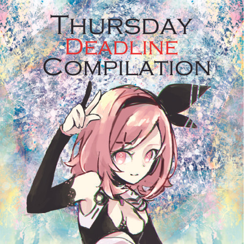 Thursday Deadline Compilation