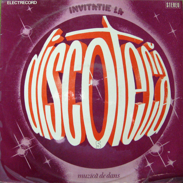 Invitație La Discotecă 5 - Muzică De Dans