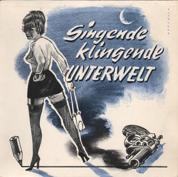 Singende Klingende Unterwelt
