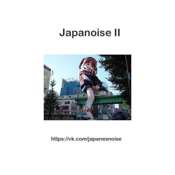 Japanoise II