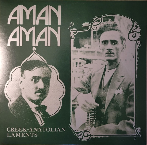 Aman Aman (Greek-Anatolian Laments)