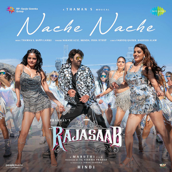 Nache Nache (From "The RajaSaab")