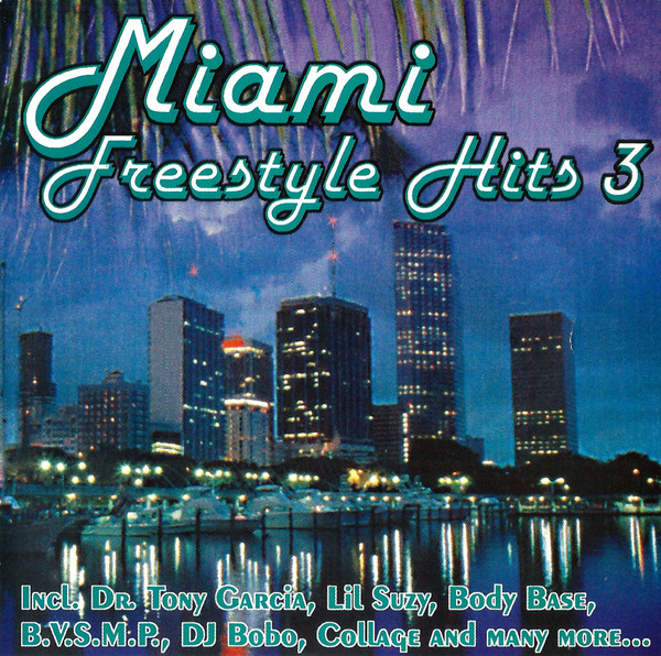 Miami Freestyle Hits 3