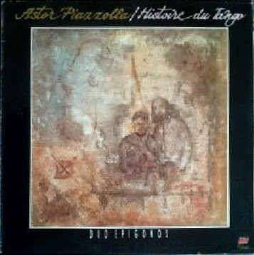 Astor Piazzolla / Histoire Du Tango