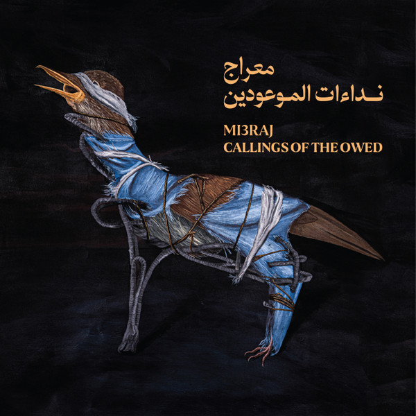 Callings Of The Owed نداءات الموعودين