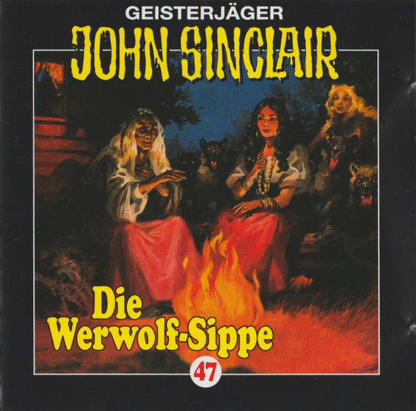 Geisterjäger John Sinclair - 47 - Die Werwolf-Sippe