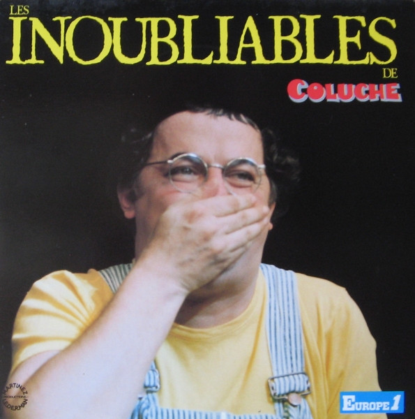 Les Inoubliables De Coluche