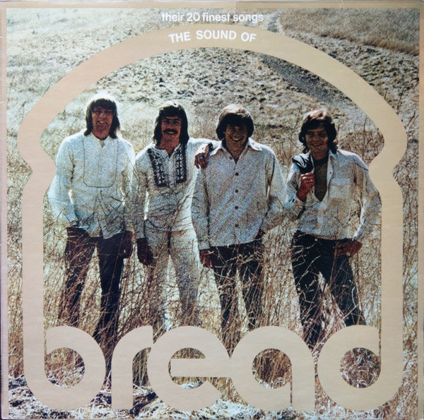 The Sound Of Bread - Their 20 Finest Songs