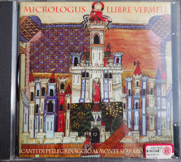 Llibre Vermell - Canti di pellegrinaggio al monte serrato - XIV Secolo