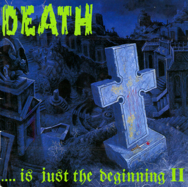 Death .... Is Just The Beginning II