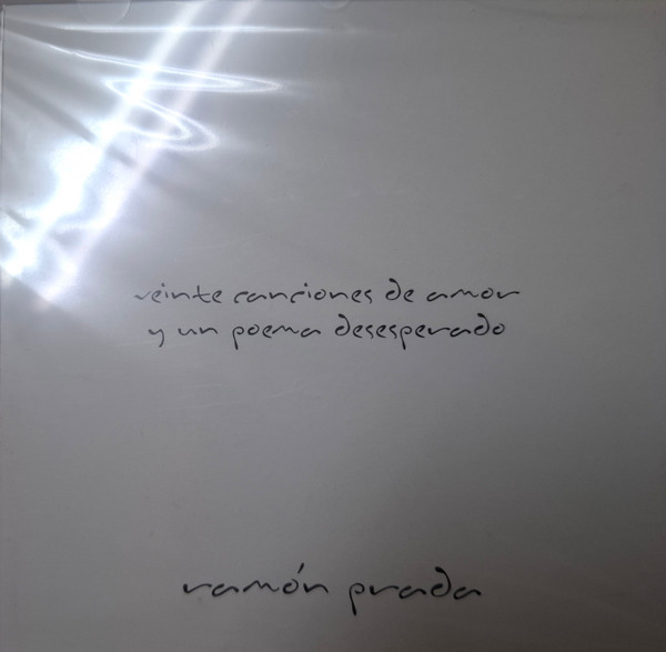 Veinte Canciones de Amor y Un Poema Desesperado