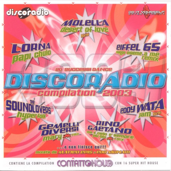 Discoradio Compilation 2003 / Contatto House