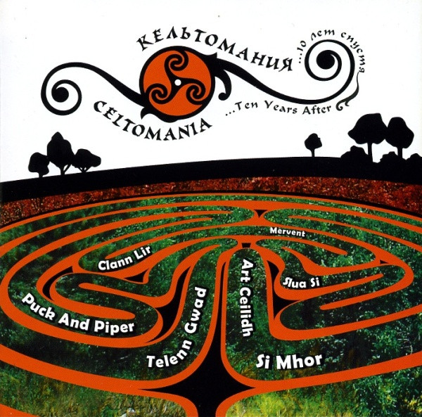 Celtomania ...Ten Years After