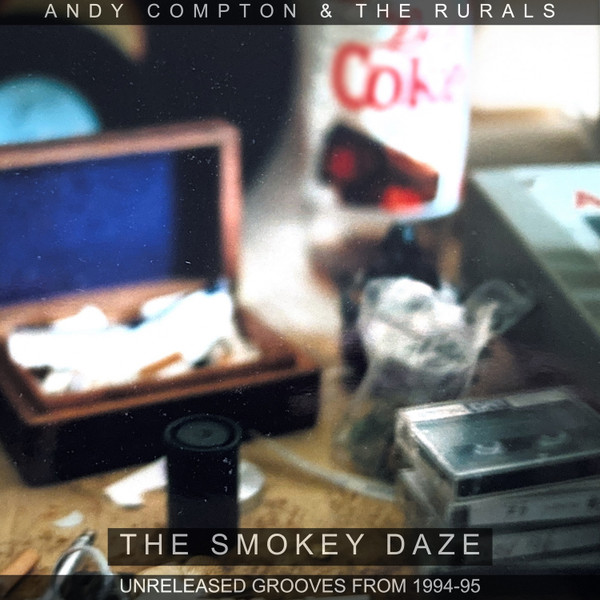 The Smokey Daze - Unreleased Grooves From 1994-95