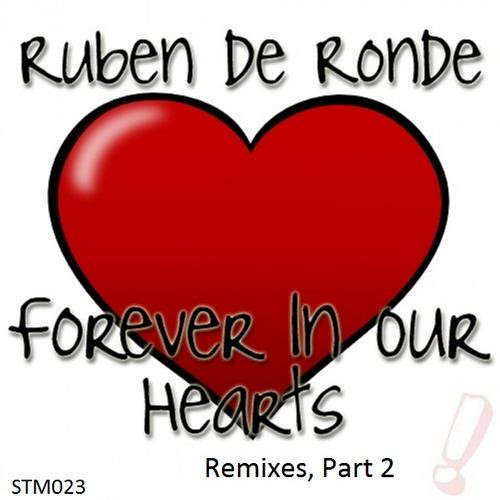 Forever In Our Hearts / That One Word (Remixes, Part 2)