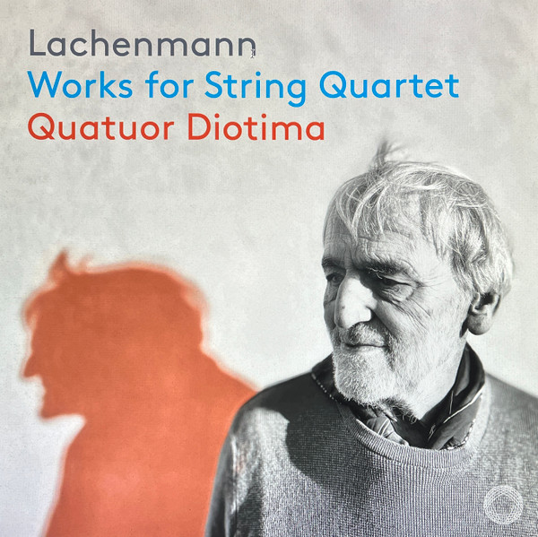 Lachenmann: Works for String Quartet