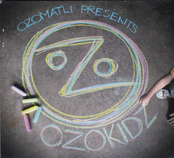 Ozomatli Presents Ozokidz 