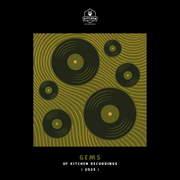 Gems Of Kitchen Recordings 2025